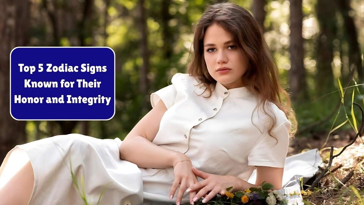 Top 5 Zodiac Signs Known for Their Honor and Integrity